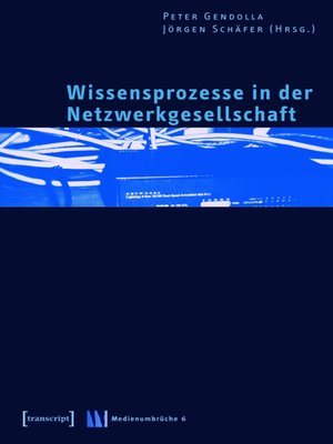 cover image of Wissensprozesse in der Netzwerkgesellschaft